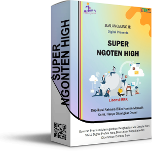 KELAS SUPER NGONTEN HIGH Lisensi MRR