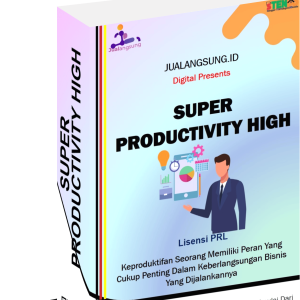 KELAS SUPER PRODUCTIVITY HIGH Lisensi PRL